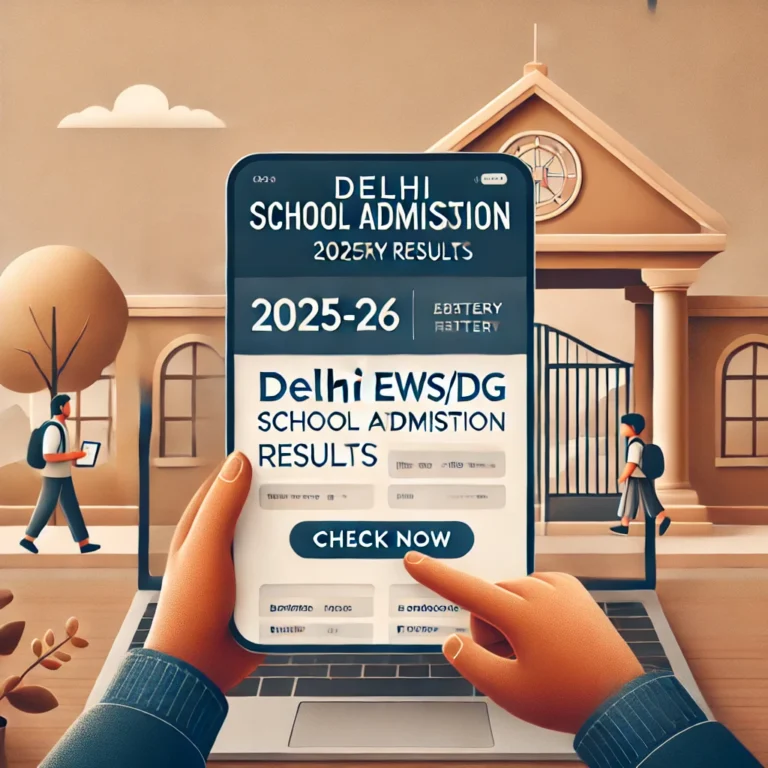 Delhi School Admission 2025-26: First Draw of Lots for EWS Category Released – How to Check Results