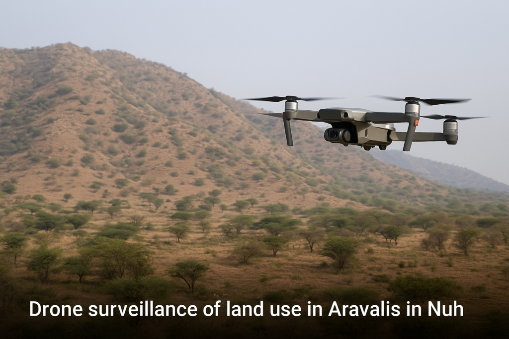 surveillance in Aravallis